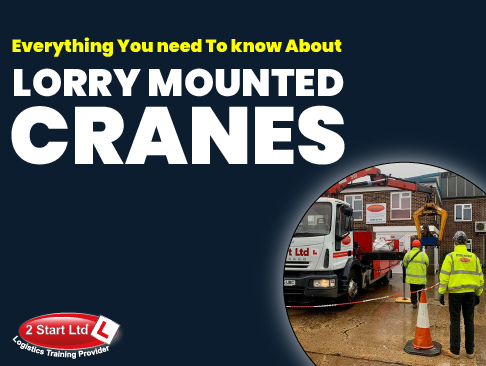 Everything you need to know about Lorry Mounted Cranes