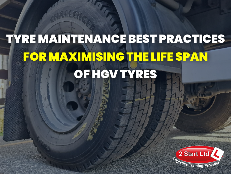 Tyre Maintenance Best Practices for Maximising the Lifespan of HGV Tyres
